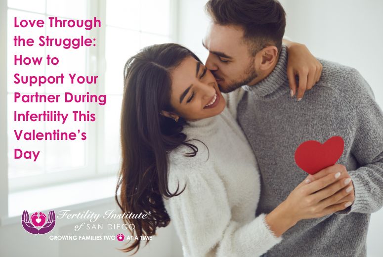 Love Through the Struggle: How to Support Your Partner During Infertility This Valentine’s Day